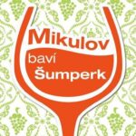 Mikulov baví Šumperk – Košt mikulovských vín 2019